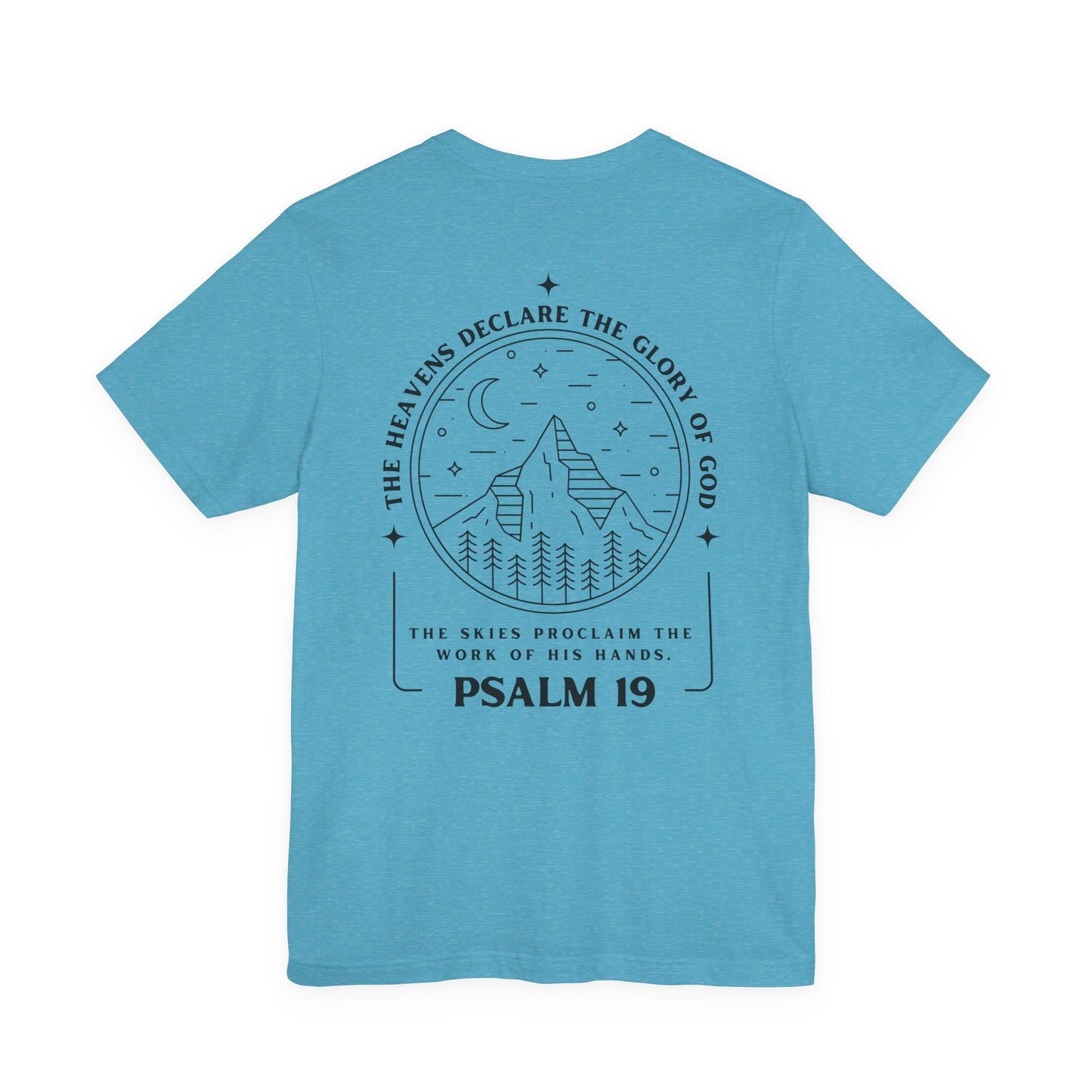Psalm 19 Bible Verse Tee — The Heavens Declare the Glory of God Christian T-Shirt