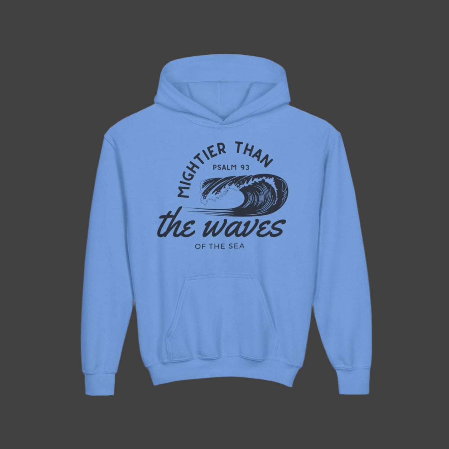 Kids Mightier Than The Waves Of The Sea Youth Heavyweight Hooded Sweatshirt