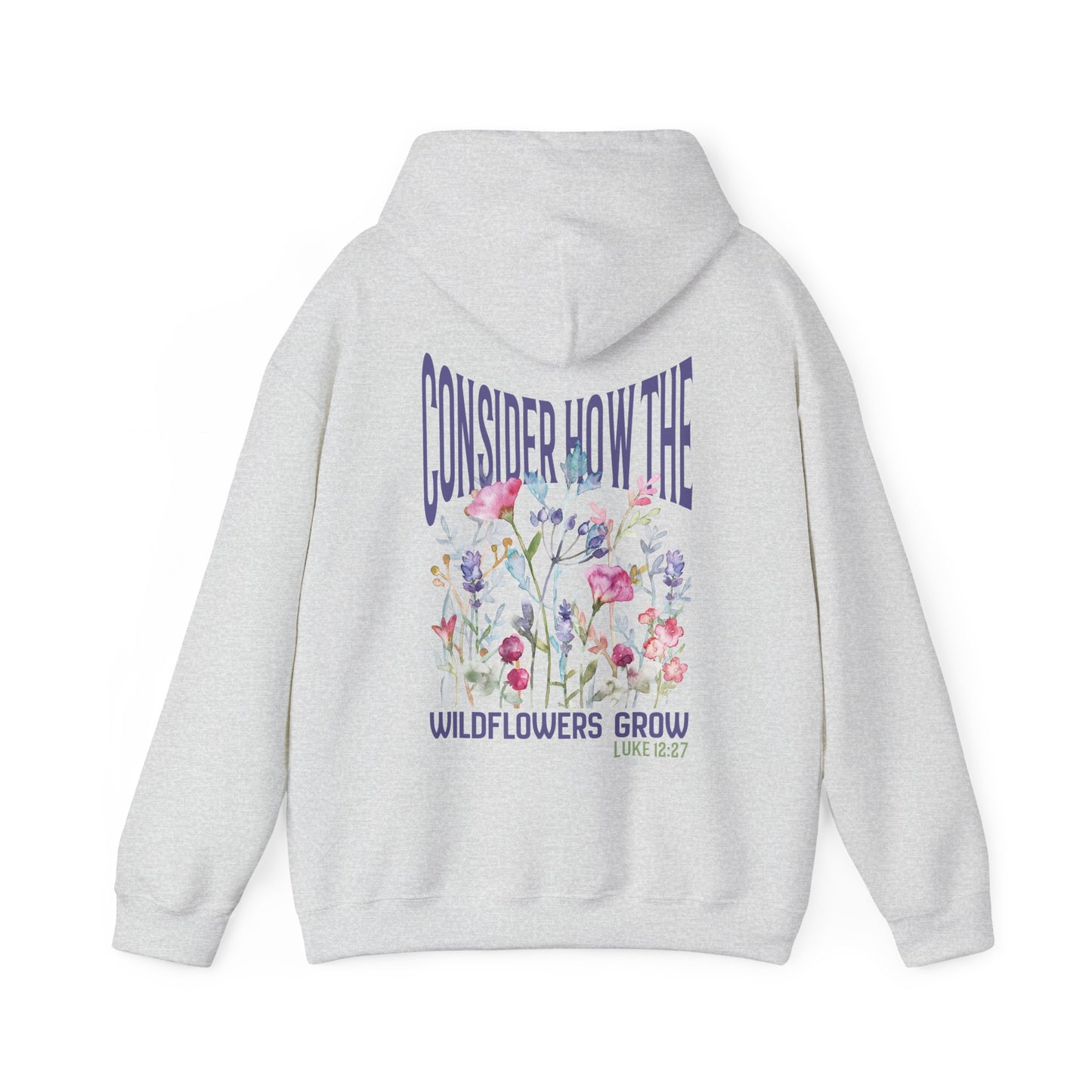 Consider How the Wildflowers Grow Bible Verse Hoodie, Christian Floral Hooded Sweatshirt