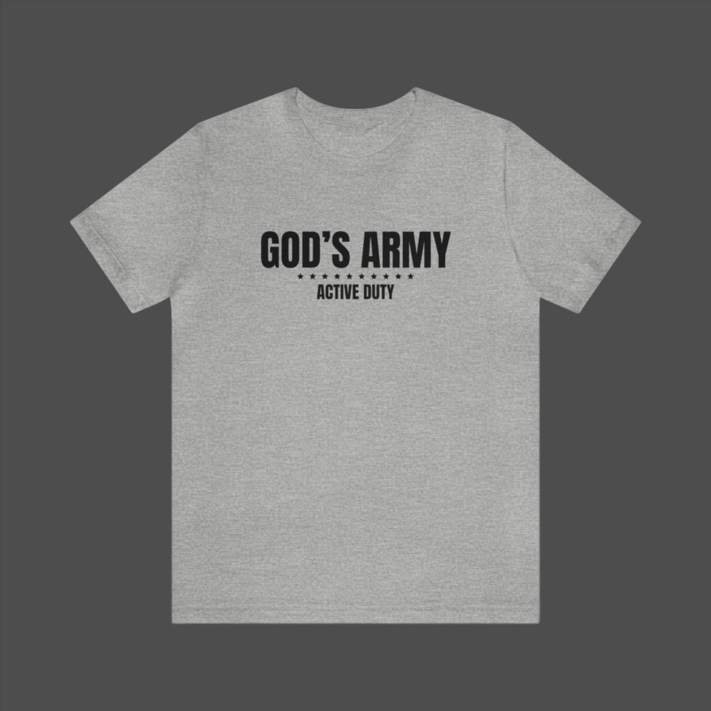 God's Army Active Duty Unisex Jersey Short Sleeve Tee. Cataldo Creations. Faith Based Apparel. Christian Clothing