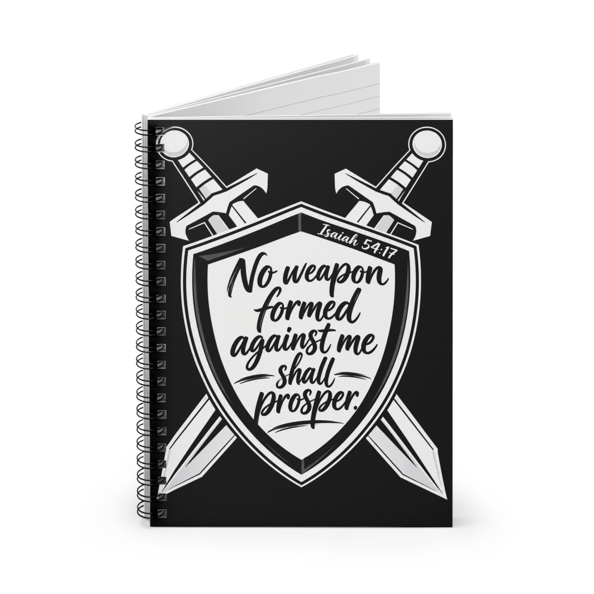 No Weapon Formed Against Me Shall Prosper Spiral Notebook | Isaiah 54:17 Christian Journal