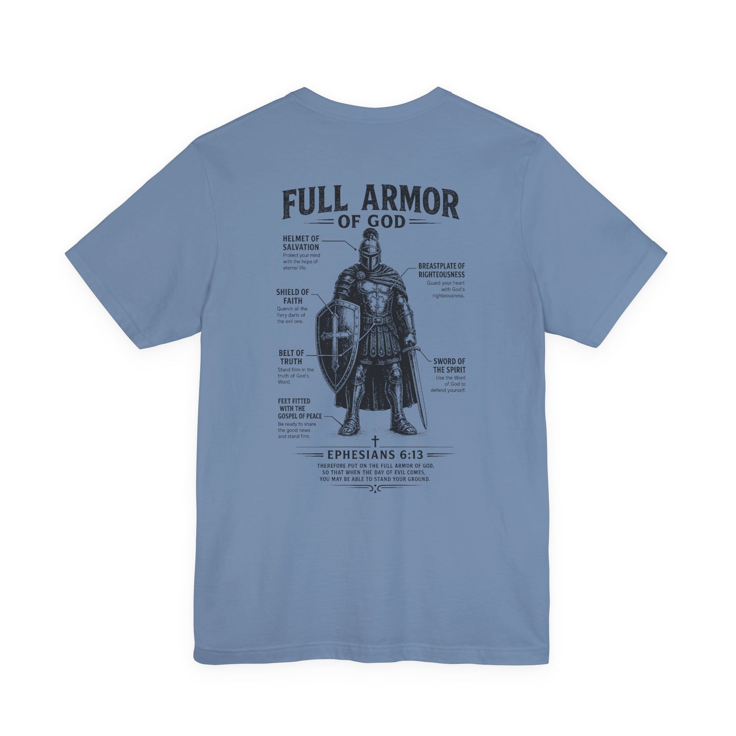 Full Armor of God T-Shirt — Ephesians 6:13 Christian Faith Tee