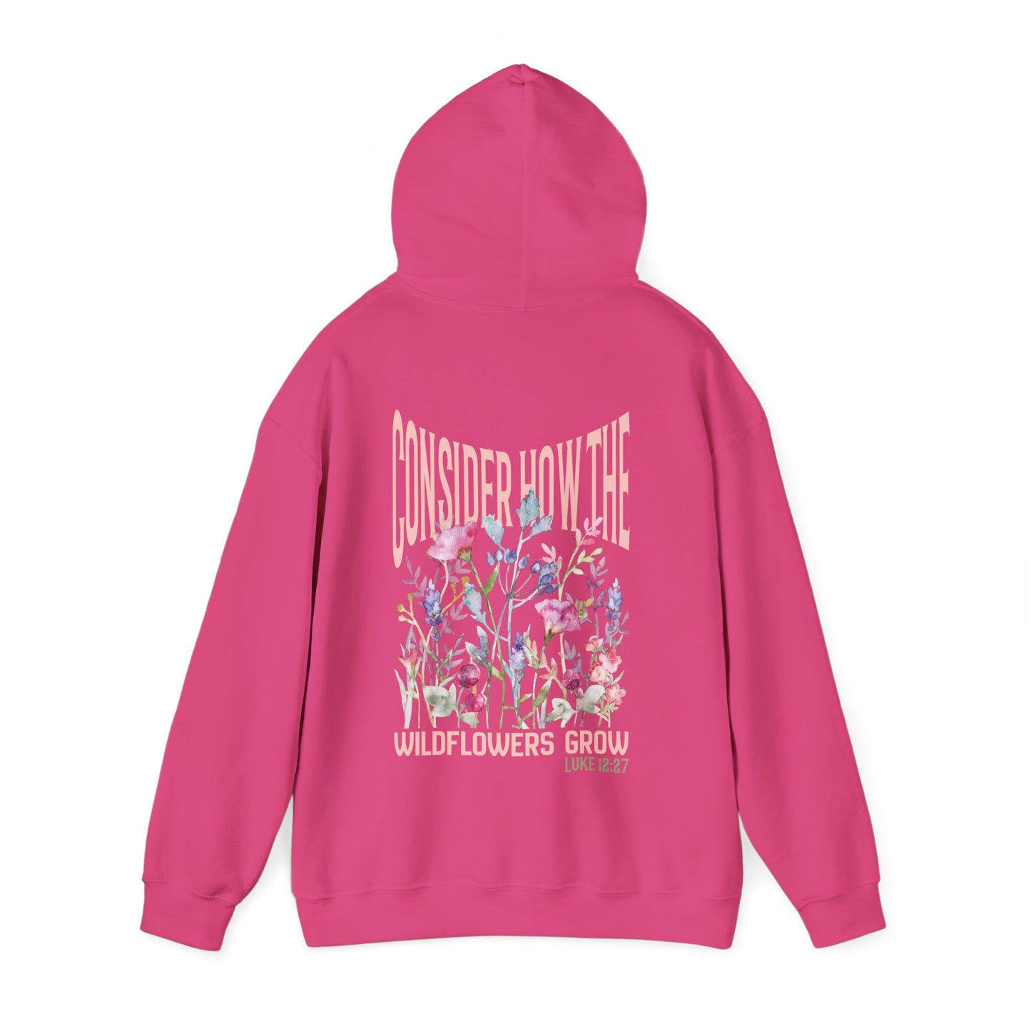Consider How the Wildflowers Grow Bible Verse Hoodie, Christian Floral Hooded Sweatshirt