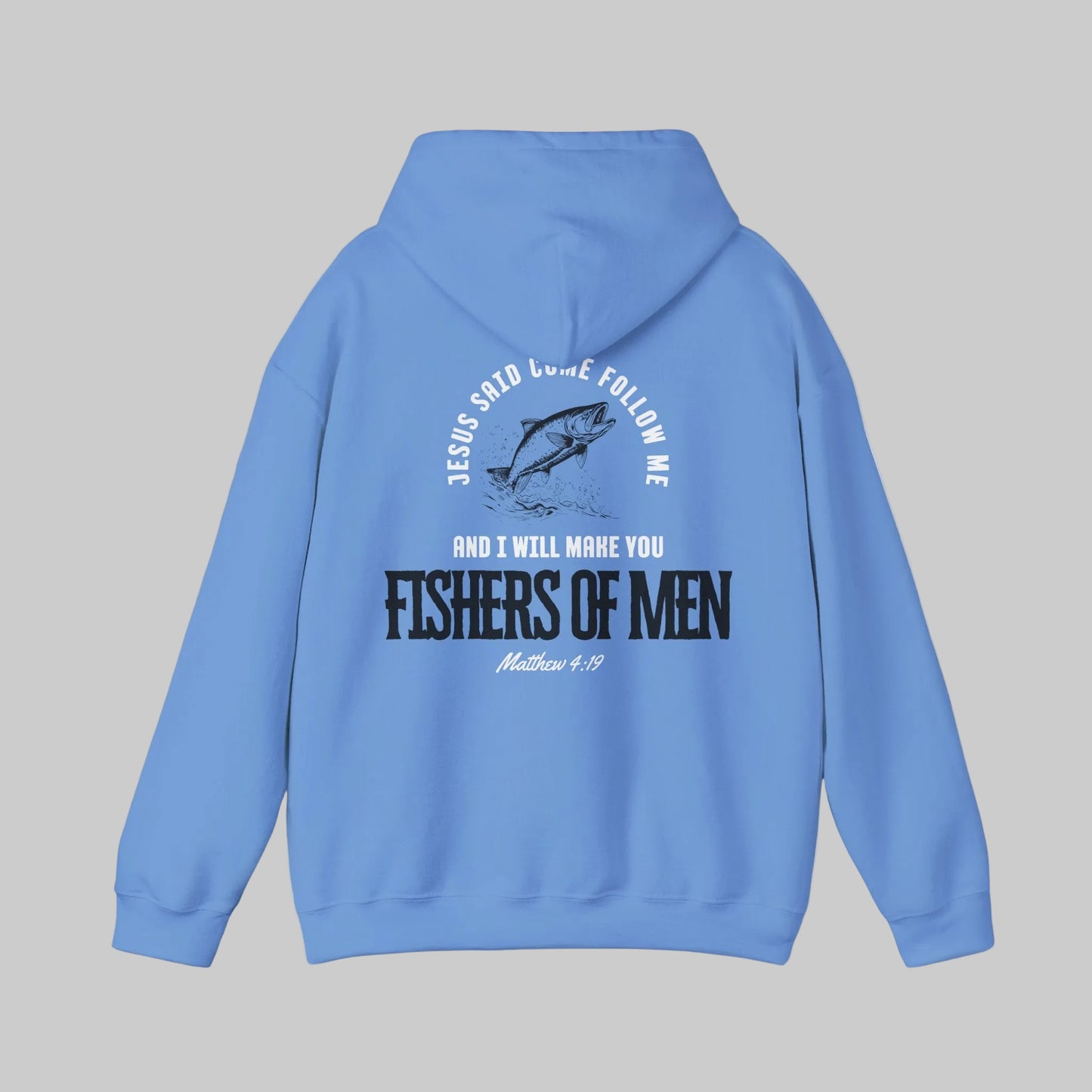 Fishers Of Men Scripture Hooded Sweatshirt, Heavyweight Jesus Inspired Bible Verse Hoodie