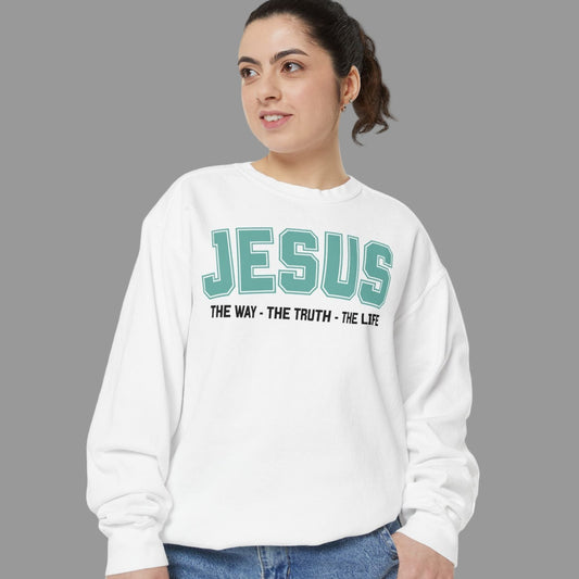 Jesus The Way, The Truth, The Life Crewneck Sweatshirt, Faith Apparel, Religious Sweatshirt, Inspirational Wear