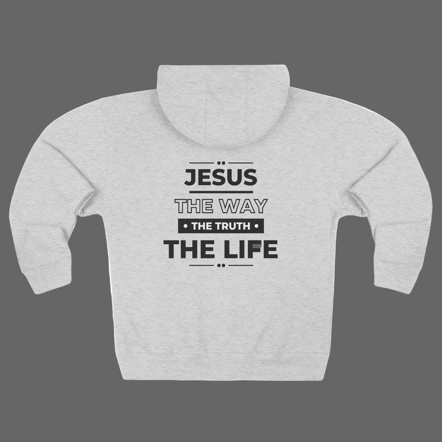 Jesus The Way The Truth The Life Christian Zip-Up Hoodie, Faith Apparel, Gift for Believers, Cozy Church Wear