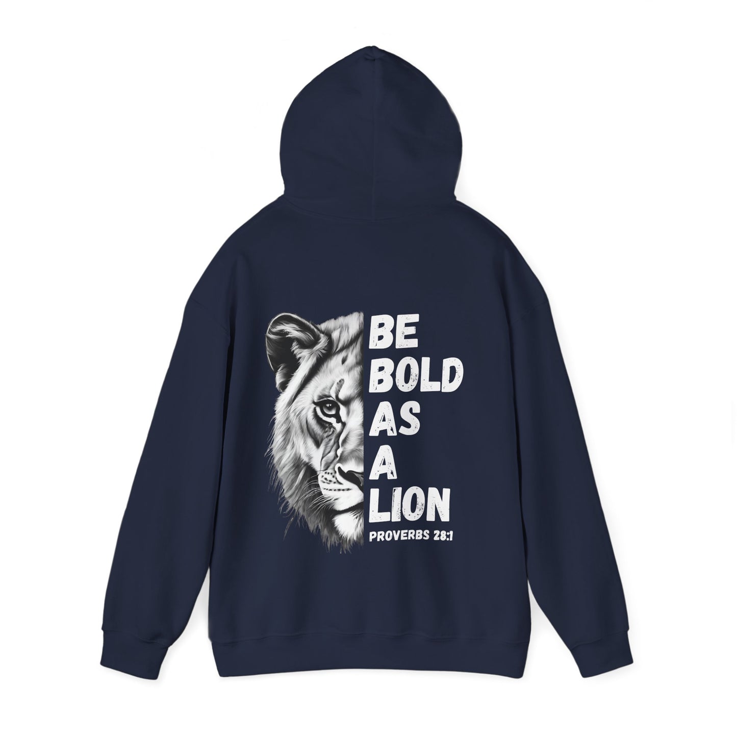 Be Bold As A Lion Christian Hoodie, Proverbs Bible Verse Hooded Sweatshirt, Lion Graphic Faith Based Sweatshirt