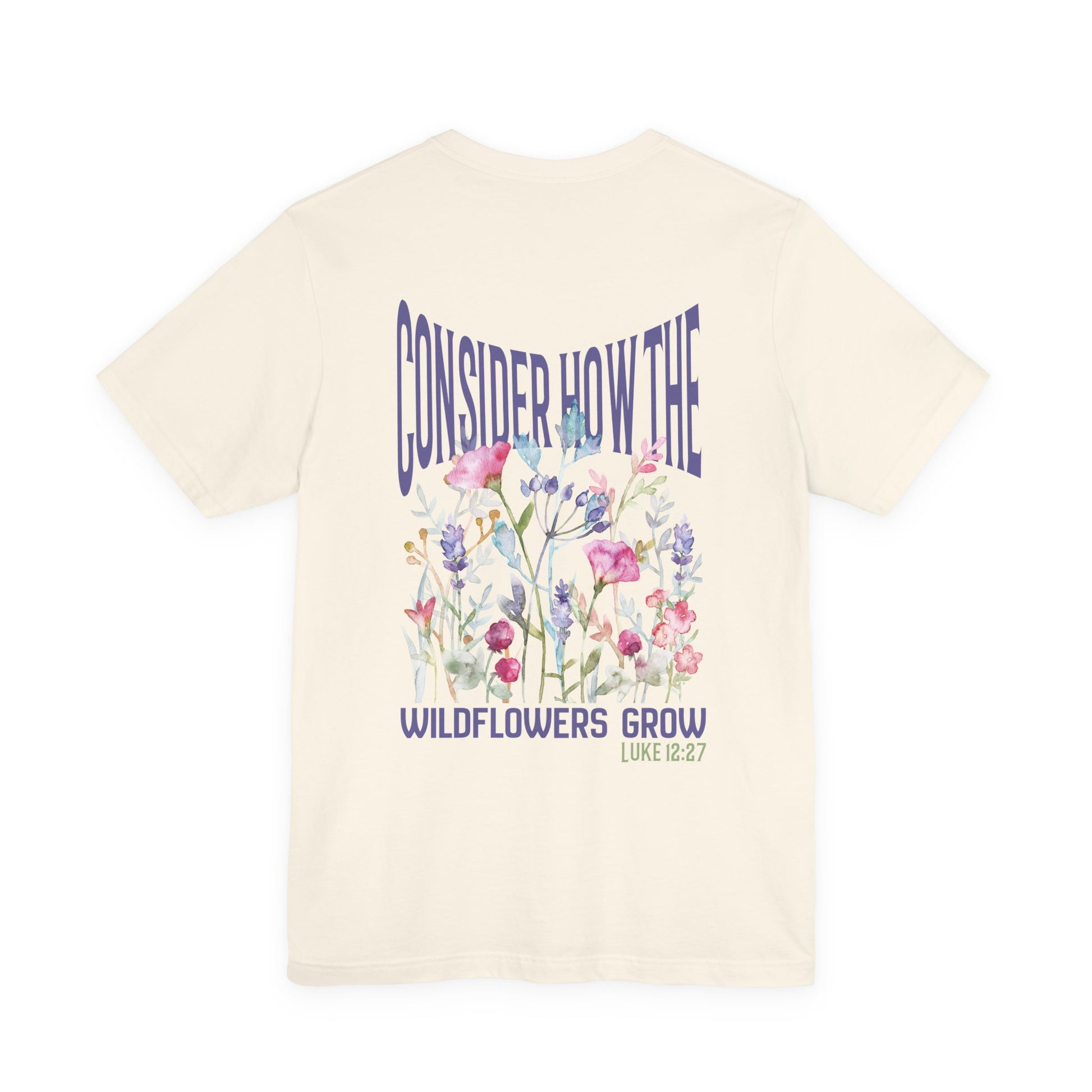 Unisex jersey short sleeve tee featuring floral design with Bible verse Luke 12:27 Christian inspirational shirt