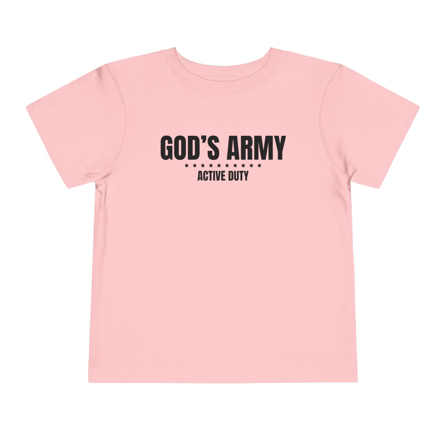 God's Army Active Duty Toddler T-Shirt | Christian Toddler Tee | Faith-Based Military Little Kids Shirt