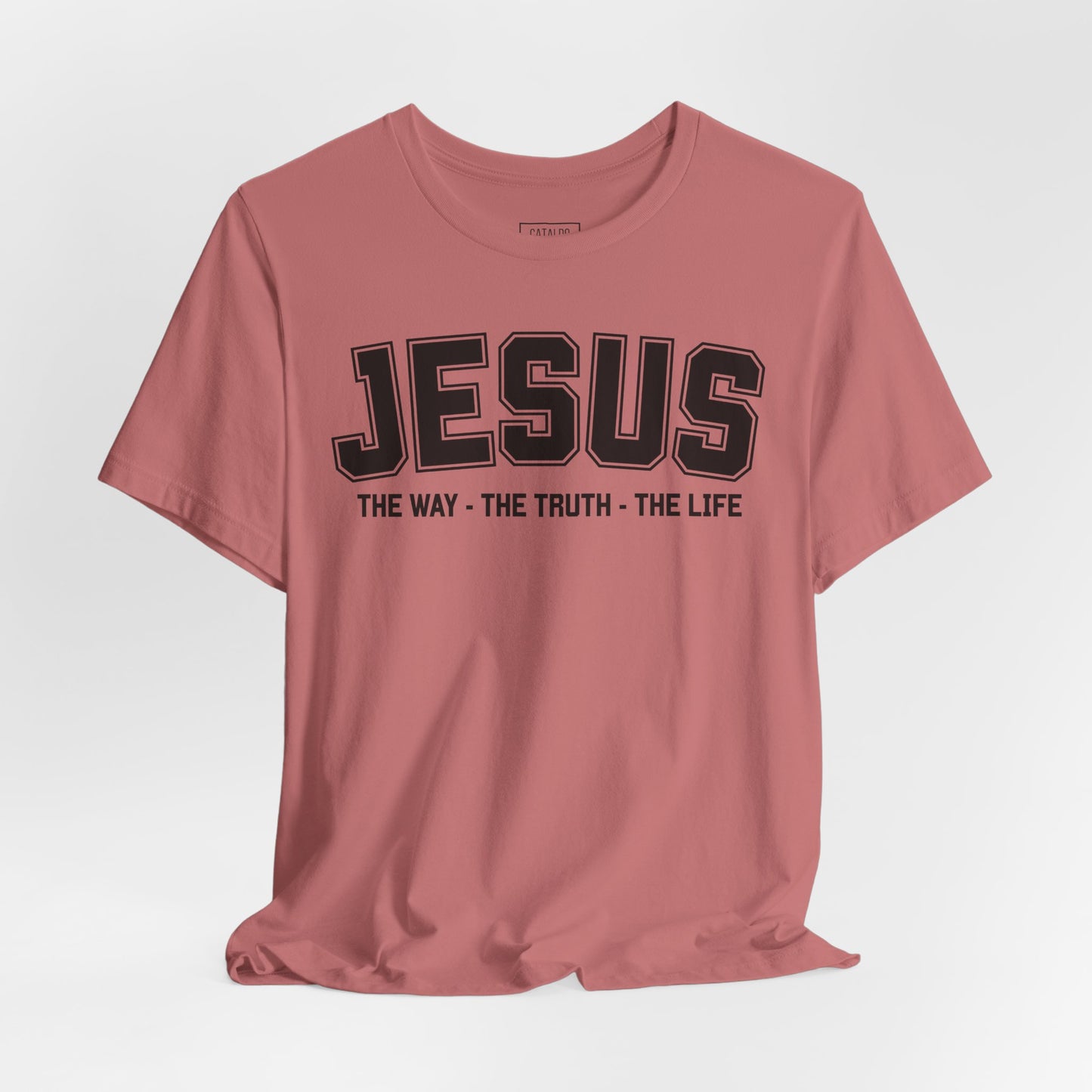 Jesus Tee - The Way, The Truth, The Life Christian T‑Shirt