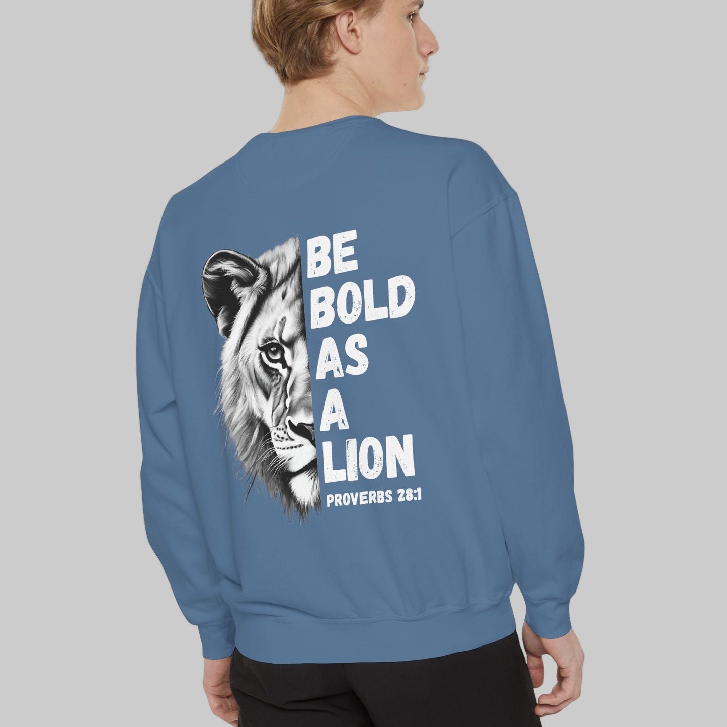 Be Bold As A Lion Christian Premium Crewneck Sweatshirt, Faith Based Proverbs Bible Verse  Sweatshirt