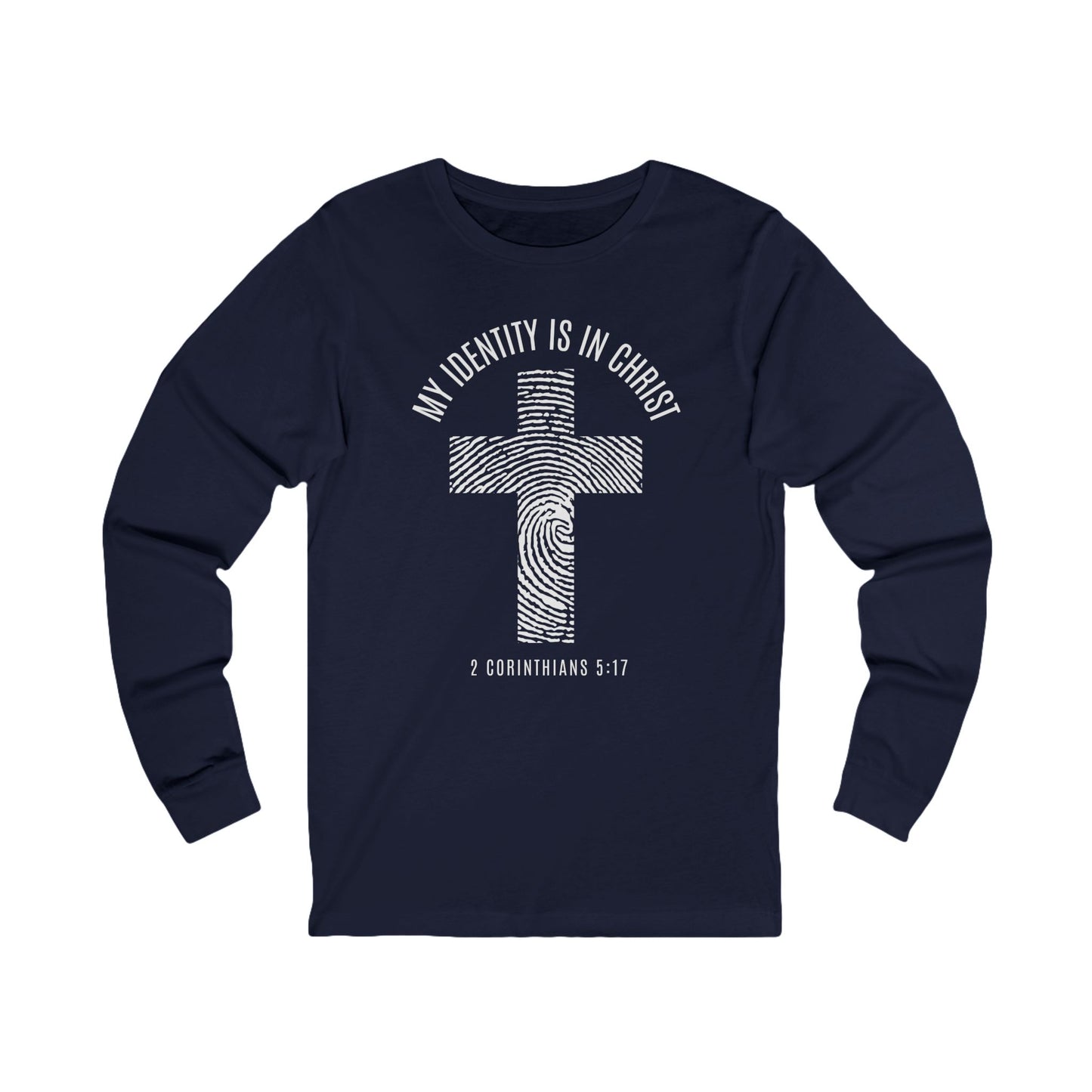 Unisex Long Sleeve Faith Tee - My Identity is in Christ, Christian Apparel, Inspirational Gift, Biblical Message, Religious Shirt