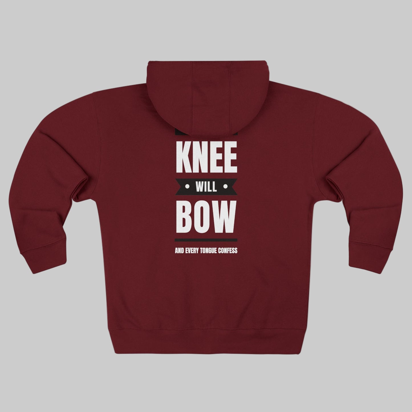 Every Knee Will Bow And Every Tongue Confess Jesus Is Lord Faith-Inspired Full Zip Hoodie | Inspirational Apparel, Christian Gift