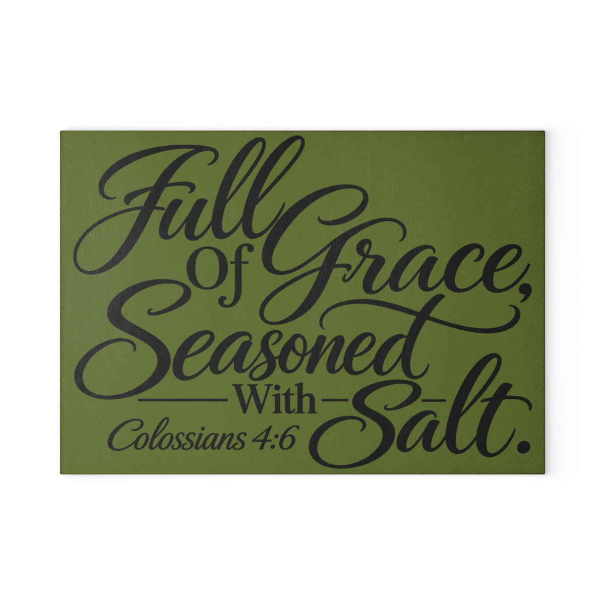 Full of Grace, Seasoned with Salt Glass Cutting Board | Olive Green Christian Kitchen Decor | Colossians 4:6