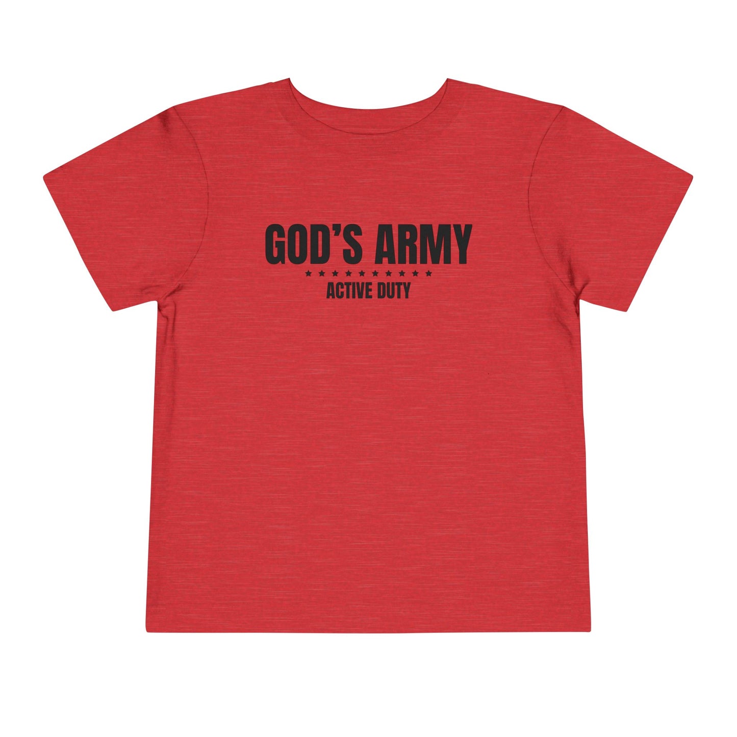 God's Army Active Duty Toddler T-Shirt | Christian Toddler Tee | Faith-Based Military Little Kids Shirt