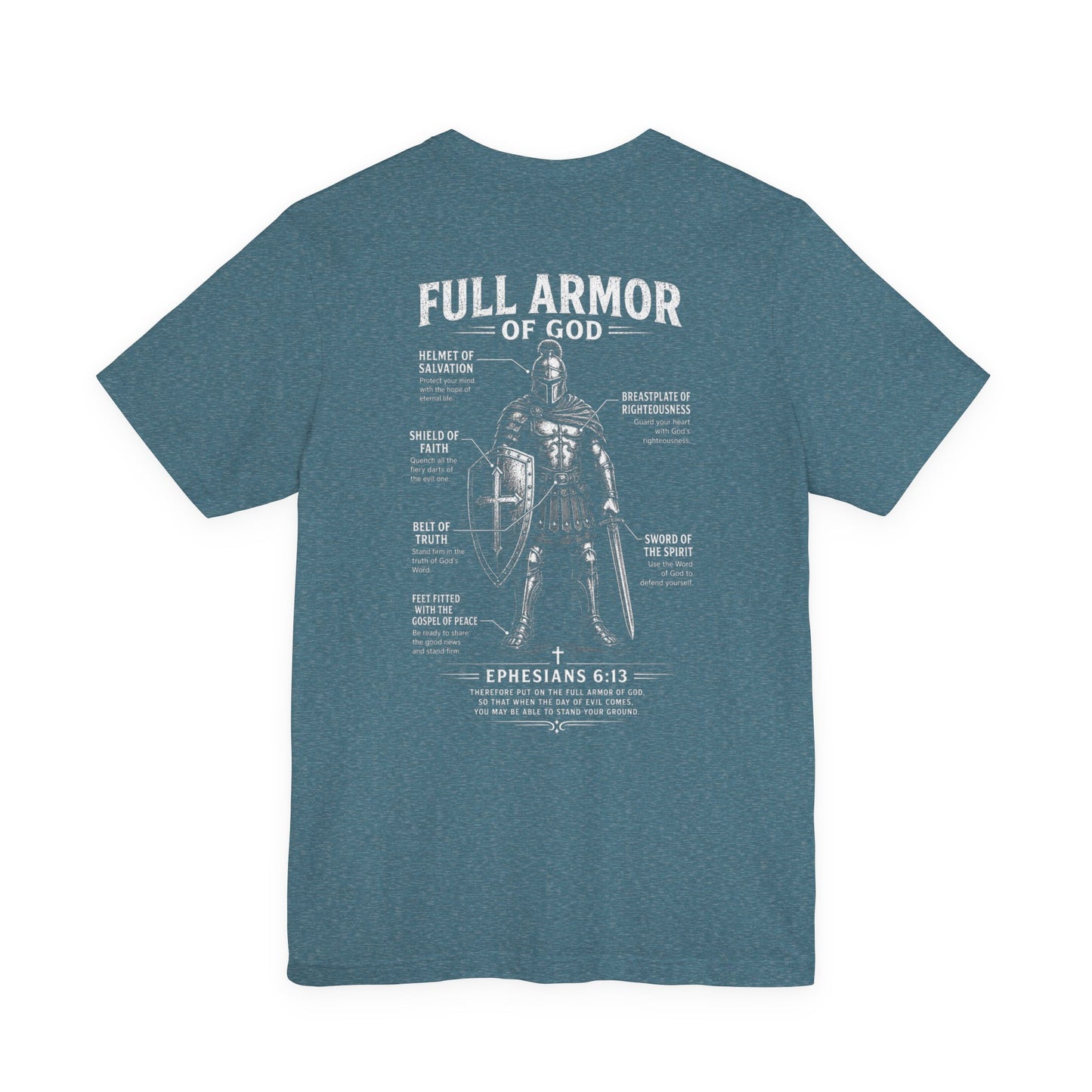 Full Armor of God T-Shirt — Ephesians 6:13 Christian Faith Tee