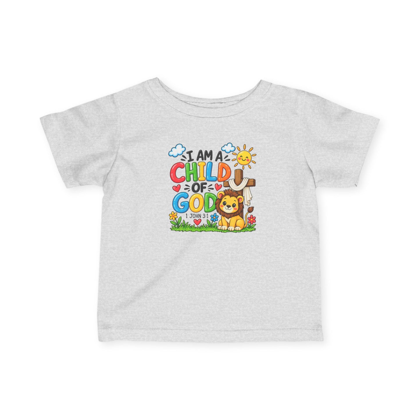 I Am A Child of God Infant Christian T-Shirt | 1 John 3:1 Bible Verse Baby Tee | Faith-Based Baby Top