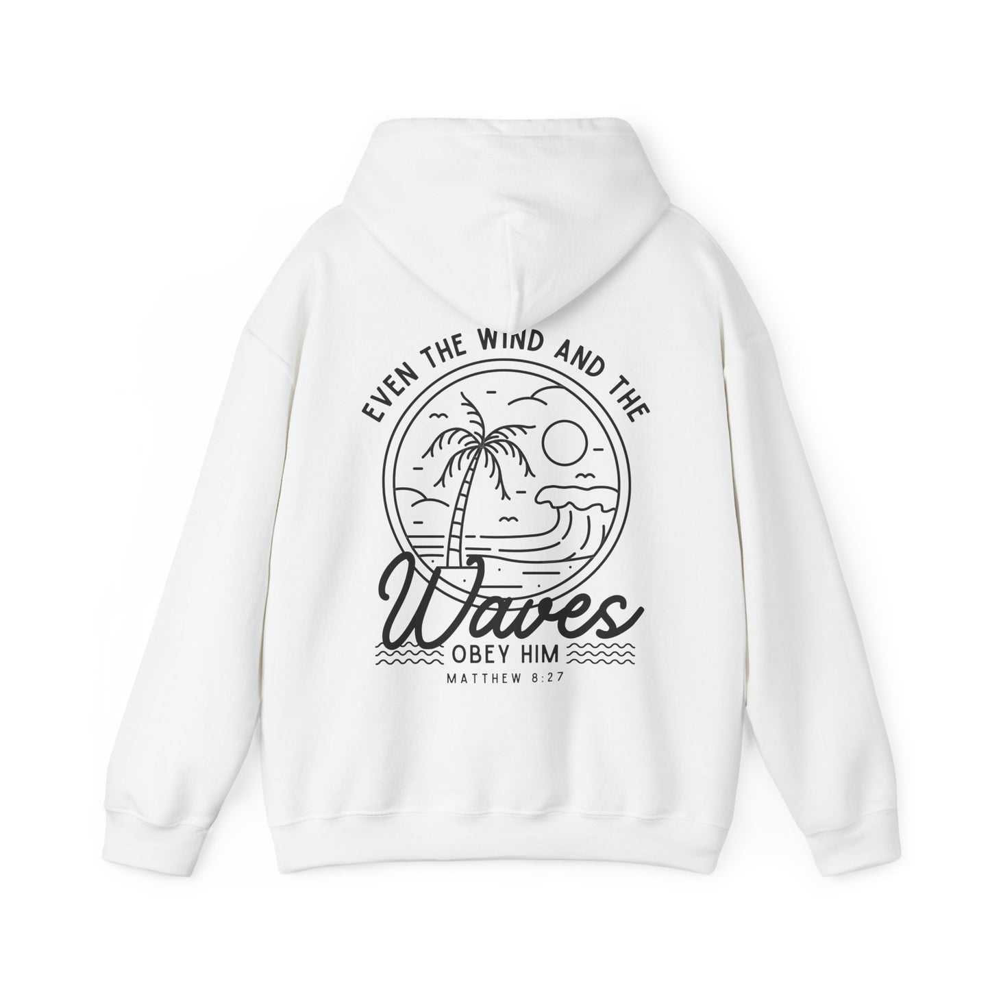 'Even The Wind And The Waves Obey Him' Bible Verse Unisex Hoodie | Beach-Themed Christian Hooded Sweatshirt, Faith-Based Apparel