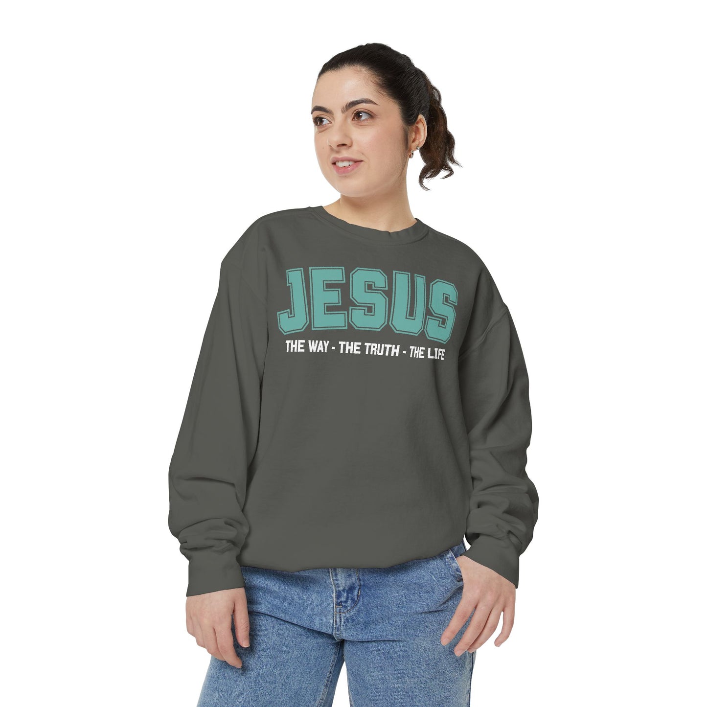 Jesus The Way, The Truth, The Life Crewneck Sweatshirt, Faith Apparel, Religious Sweatshirt, Inspirational Wear