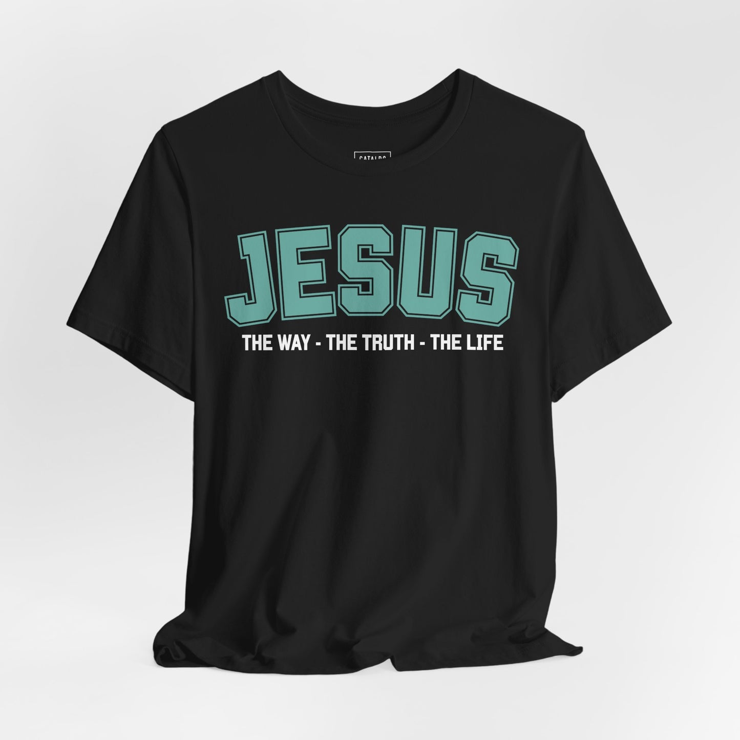 Jesus Tee - The Way, The Truth, The Life Christian T‑Shirt
