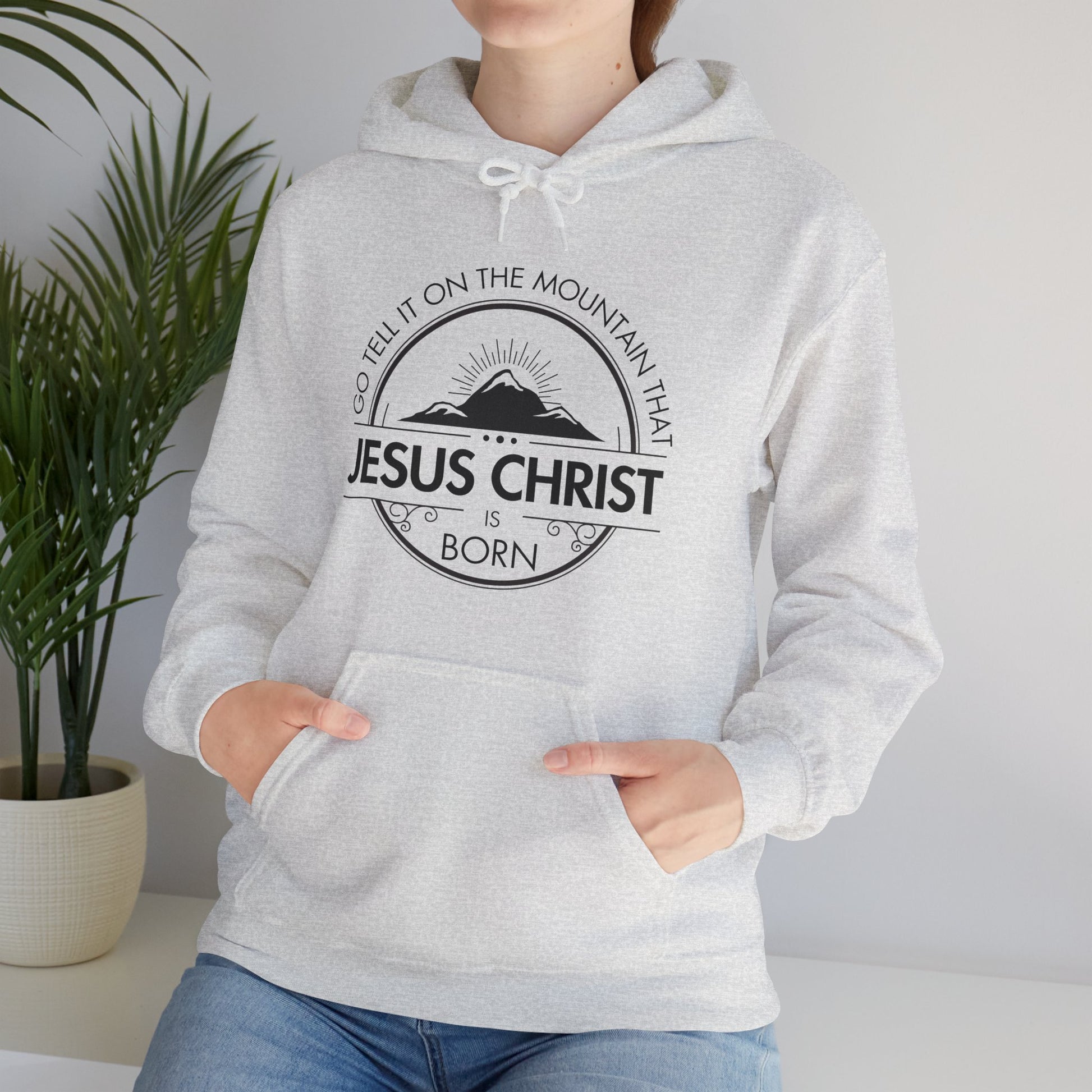 Go Tell It On The Mountain That Jesus Christ is Born. Christian Jesus Hoodie