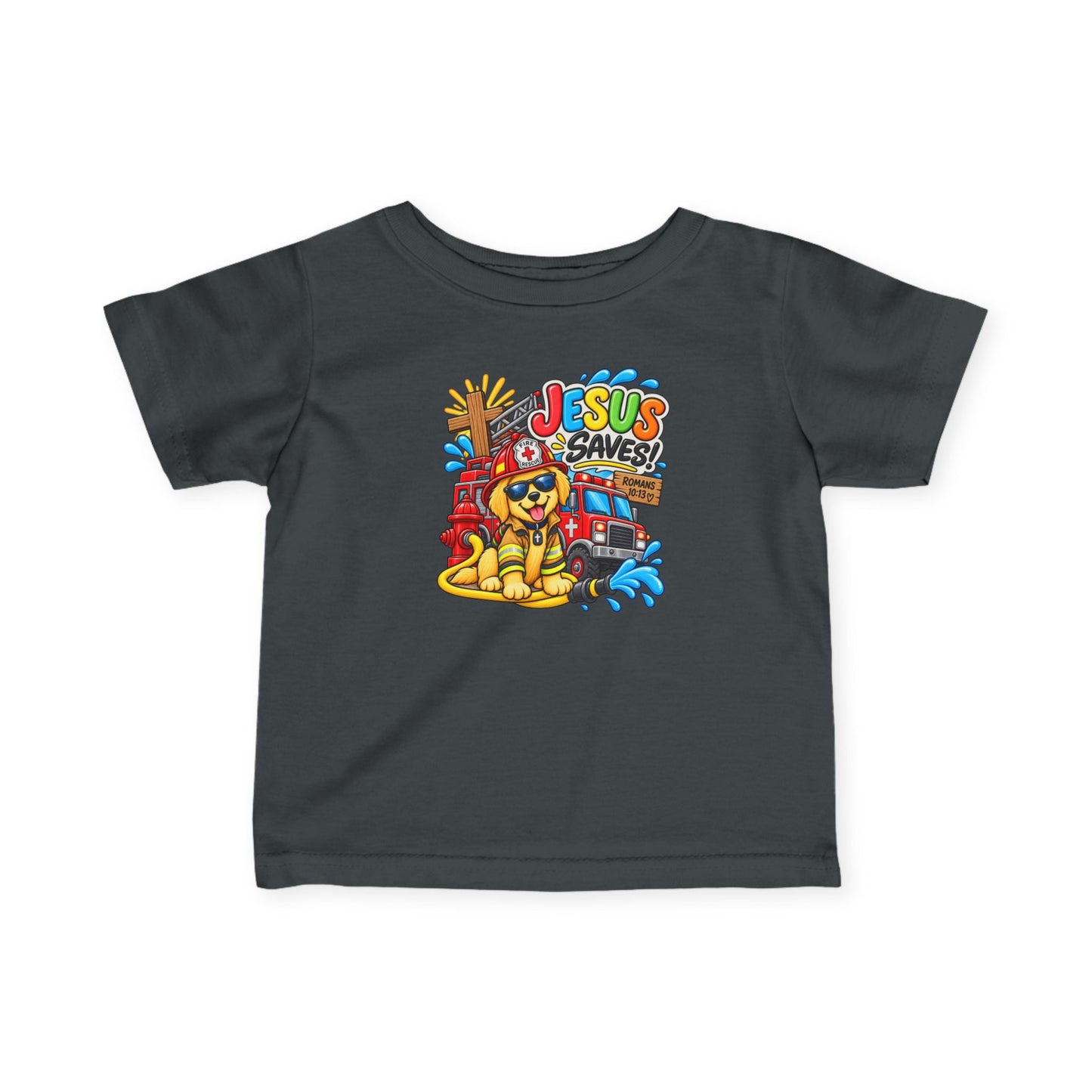 Jesus Saves Firefighter Puppy Infant T-Shirt | Christian Baby Bible Verse Tee | Romans 10:13 Faith Shirt