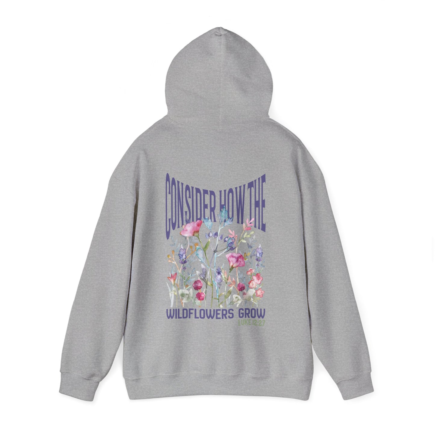 Consider How the Wildflowers Grow Bible Verse Hoodie, Christian Floral Hooded Sweatshirt