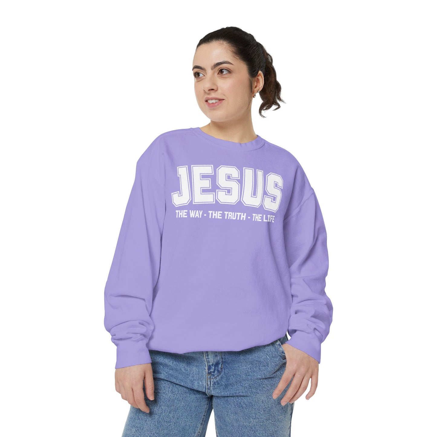 Jesus The Way, The Truth, The Life Crewneck Sweatshirt, Faith Apparel, Religious Sweatshirt, Inspirational Wear