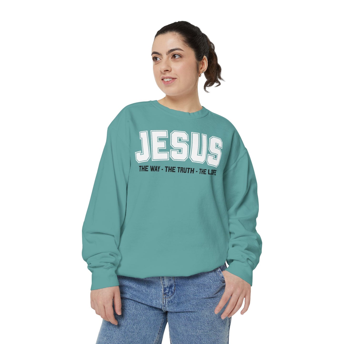 Jesus The Way, The Truth, The Life Crewneck Sweatshirt, Faith Apparel, Religious Sweatshirt, Inspirational Wear