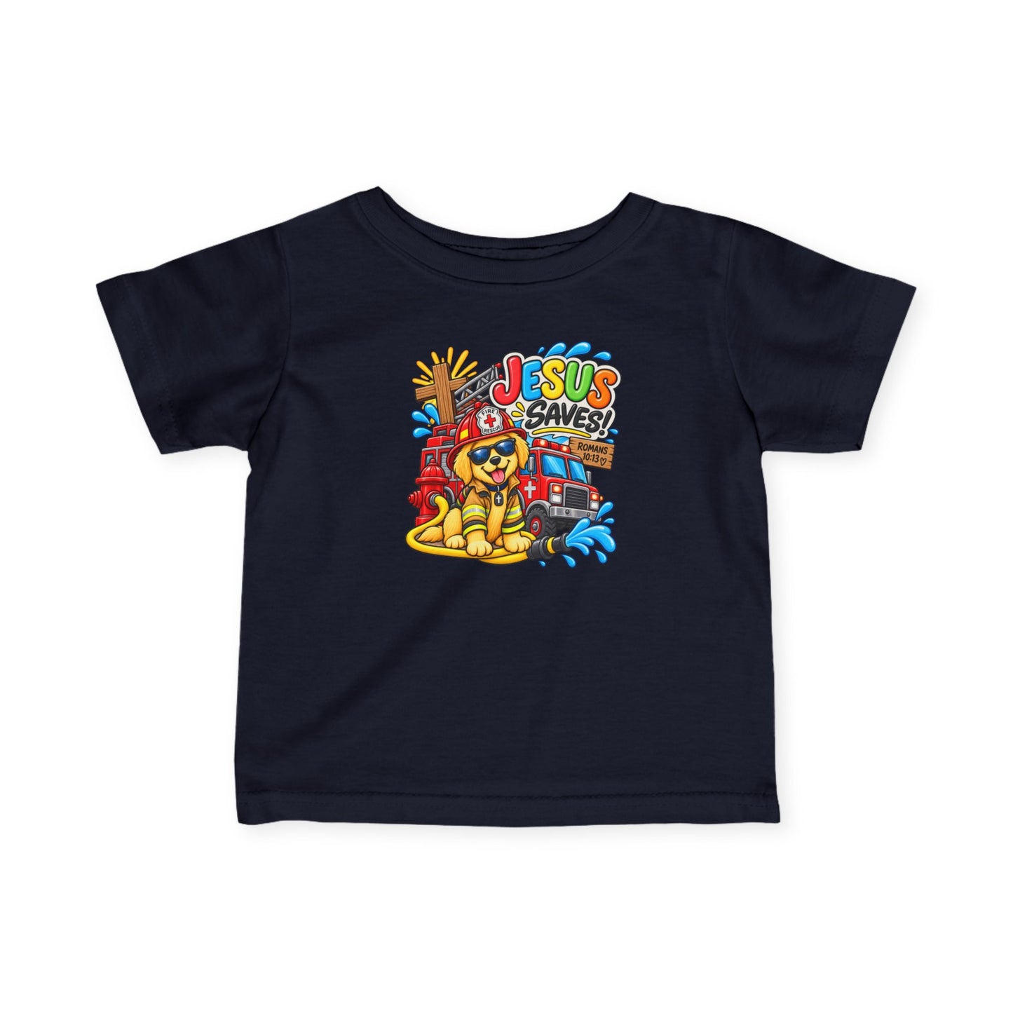Jesus Saves Firefighter Puppy Infant T-Shirt | Christian Baby Bible Verse Tee | Romans 10:13 Faith Shirt