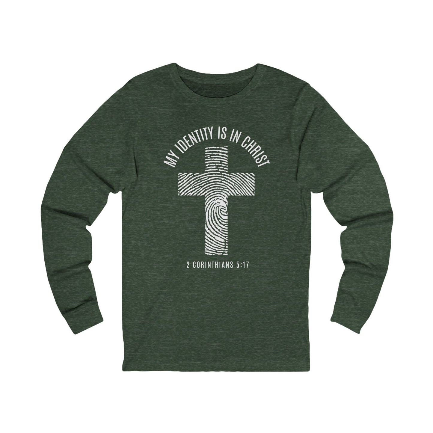 Unisex Long Sleeve Faith Tee - My Identity is in Christ, Christian Apparel, Inspirational Gift, Biblical Message, Religious Shirt