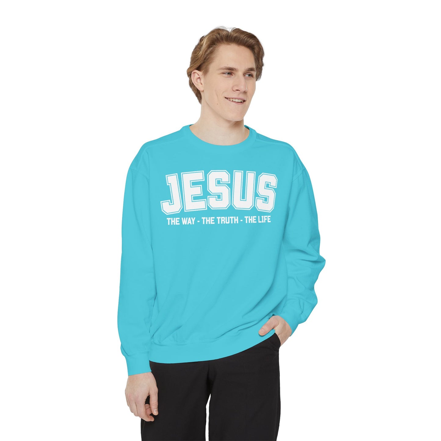 Jesus The Way, The Truth, The Life Crewneck Sweatshirt, Faith Apparel, Religious Sweatshirt, Inspirational Wear