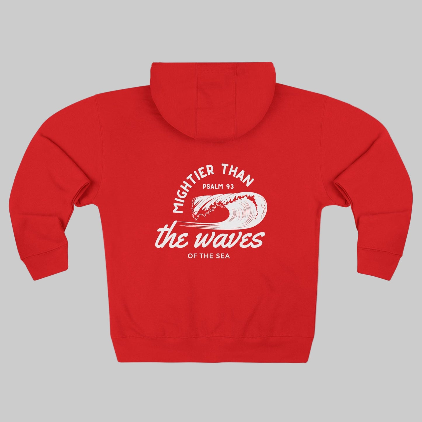 Psalm 93 "Mightier Than The Waves' Bible Verse Full Zip Hoodie | Christian Zip-Up Sweatshirt, Religious Gift, Faith-Based Clothing, Scripture Hoodie