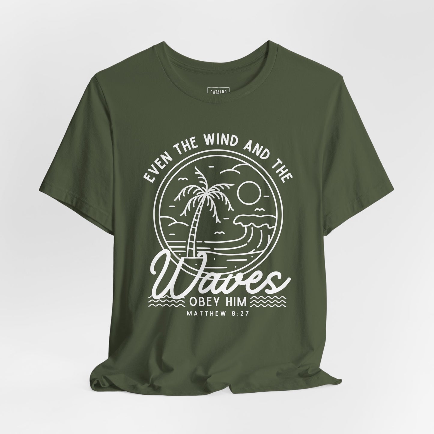 Bible Verse Graphic Shirt - 'Even the Wind and the Waves Obey Him' Scripture Tee