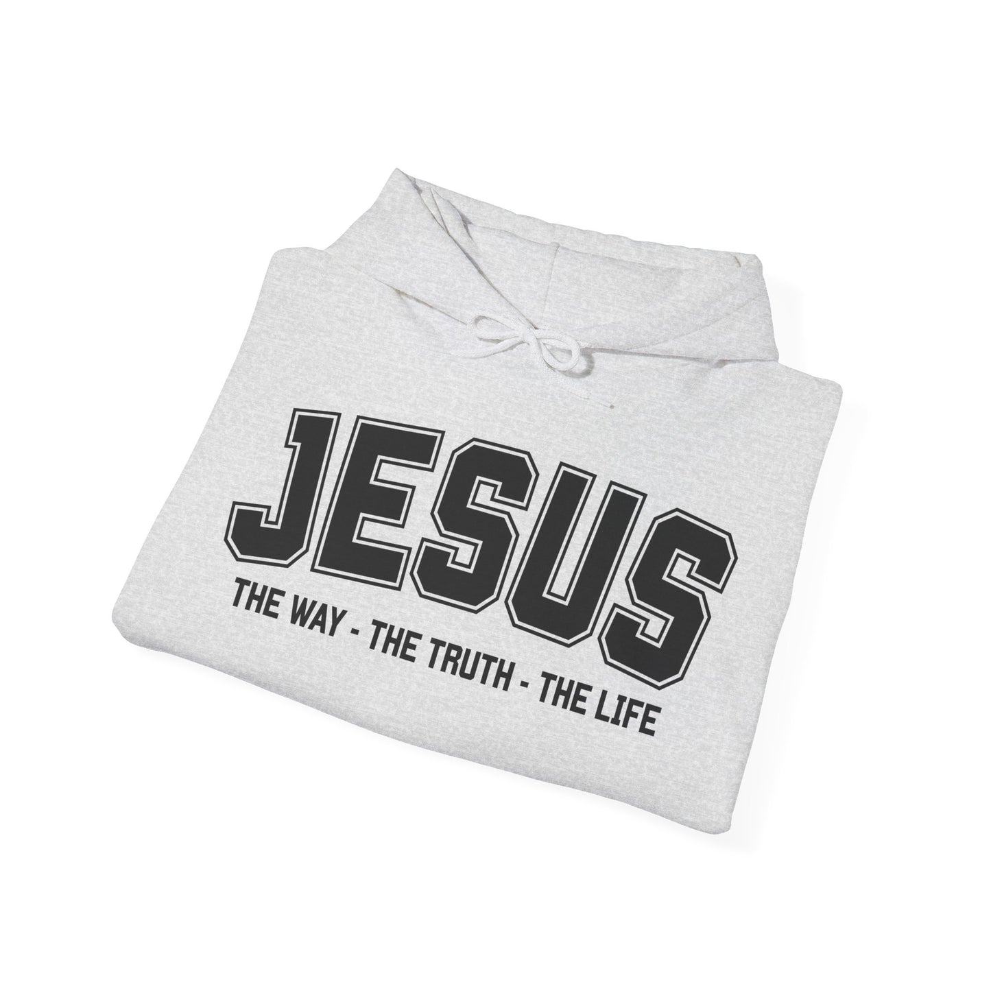 Jesus The Way The Truth The Life Inspirational Hoodie for Faithful Individuals, Religious Gift, Christian Apparel, Spiritual Wear