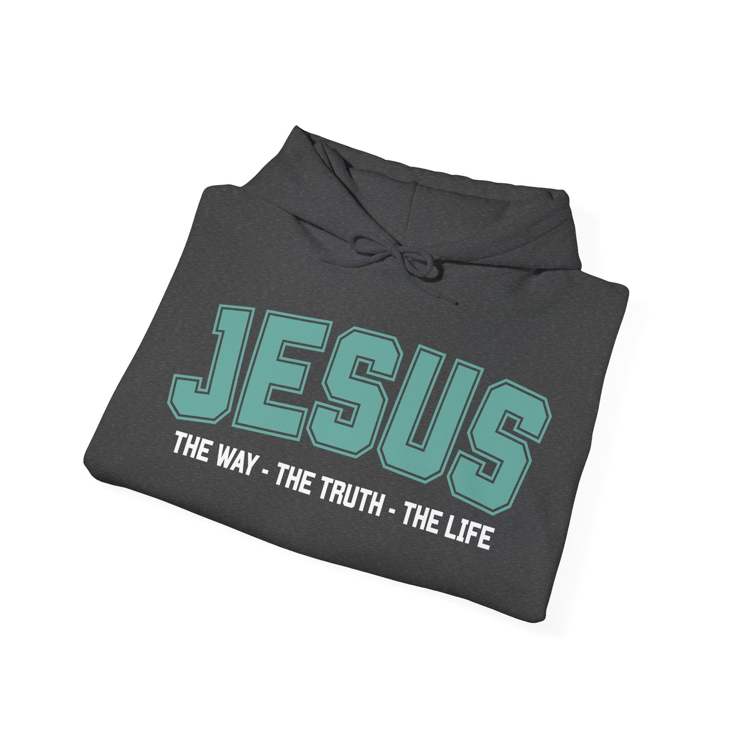 Jesus The Way The Truth The Life Inspirational Hoodie for Faithful Individuals, Religious Gift, Christian Apparel, Spiritual Wear
