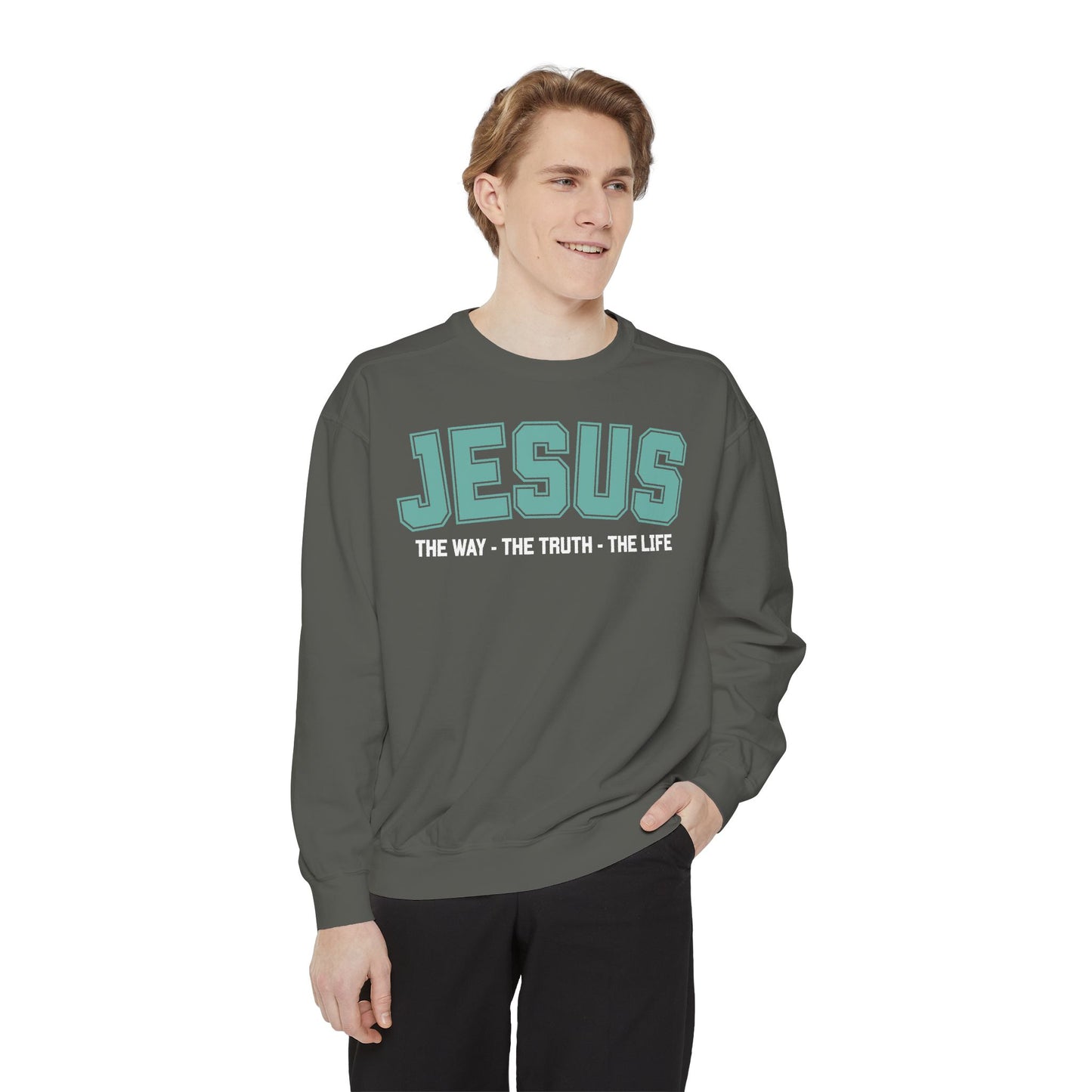 Jesus The Way, The Truth, The Life Crewneck Sweatshirt, Faith Apparel, Religious Sweatshirt, Inspirational Wear