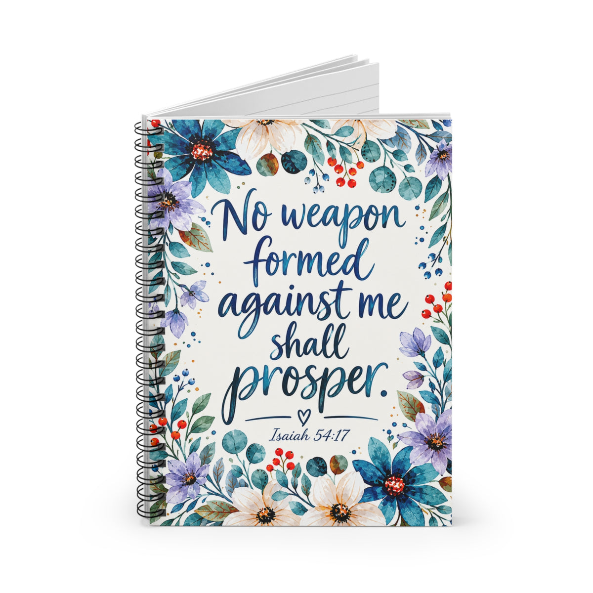 No Weapon Formed Against Me Shall Prosper Spiral Notebook | Isaiah 54:17 Christian Journal | Floral Bible Verse Notebook