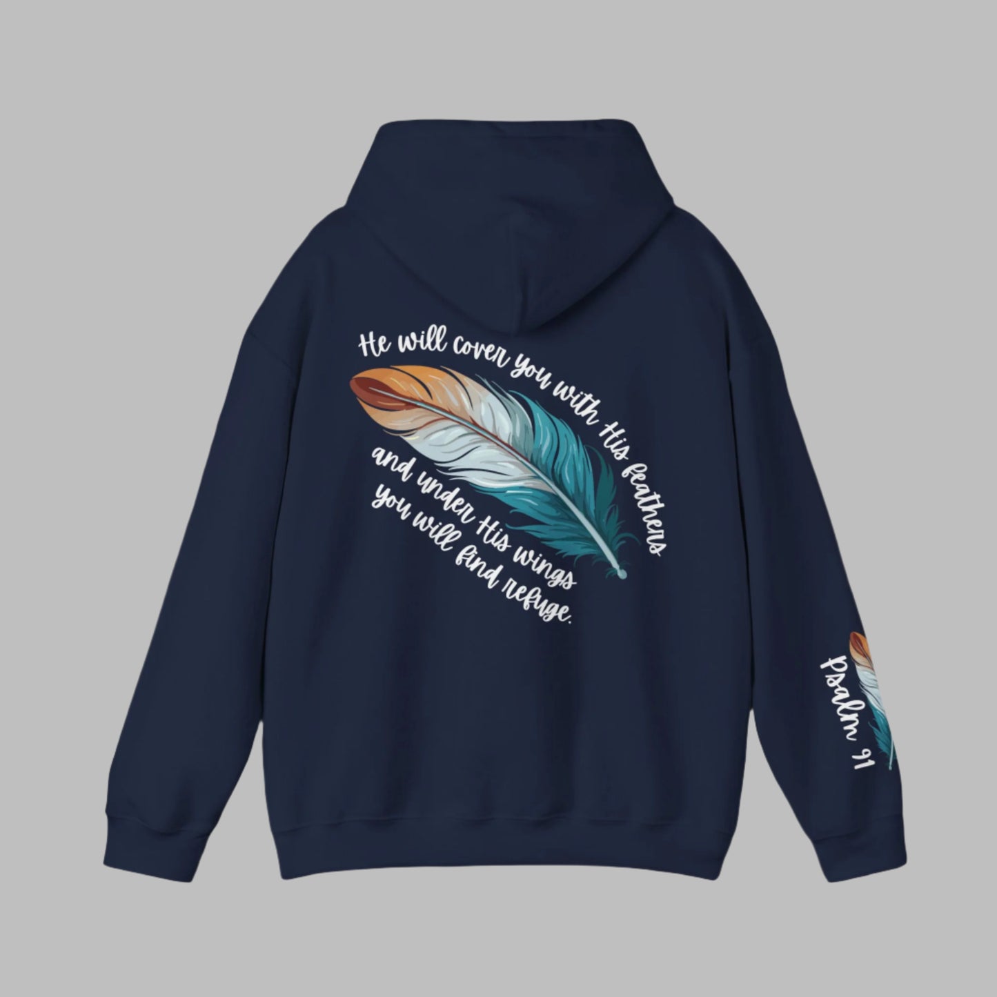 Psalm 91:4 Cover You With His Feathers Heavyweight Hooded Sweatshirt