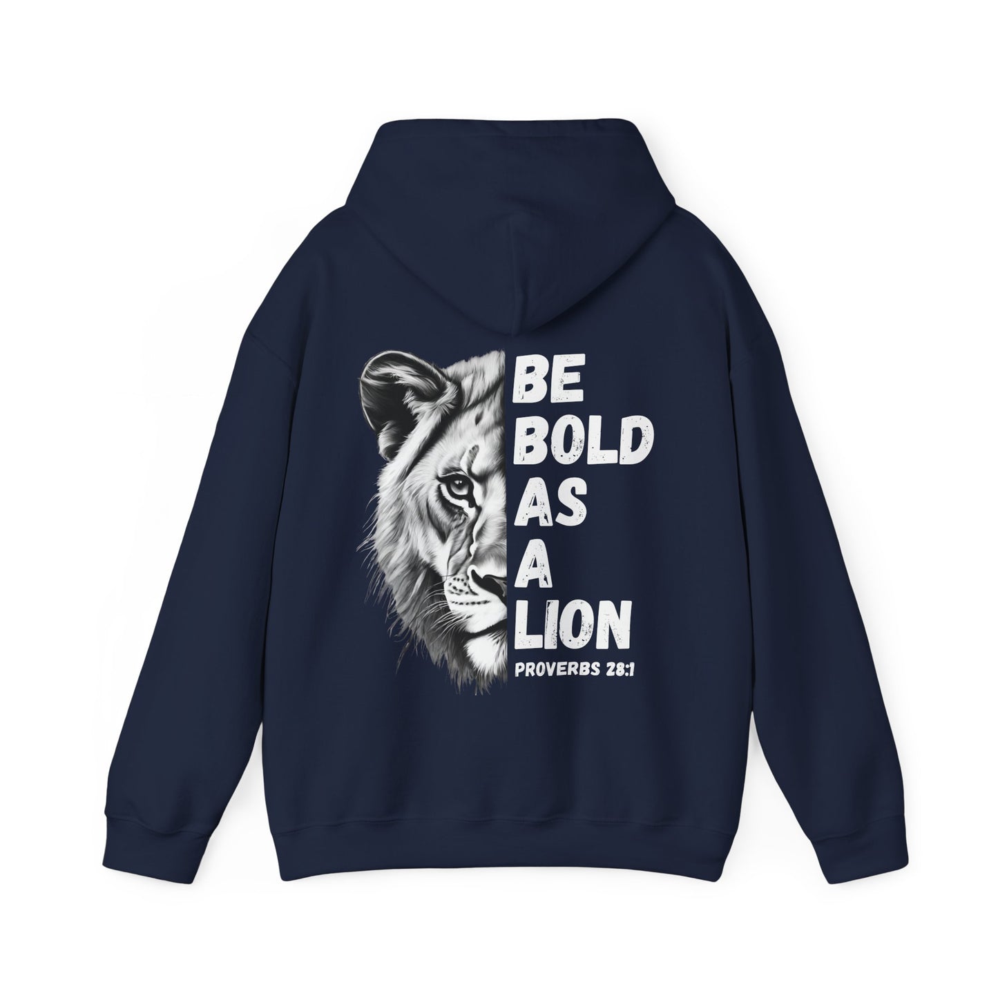 Be Bold As A Lion Christian Hoodie, Proverbs Bible Verse Hooded Sweatshirt, Lion Graphic Faith Based Sweatshirt