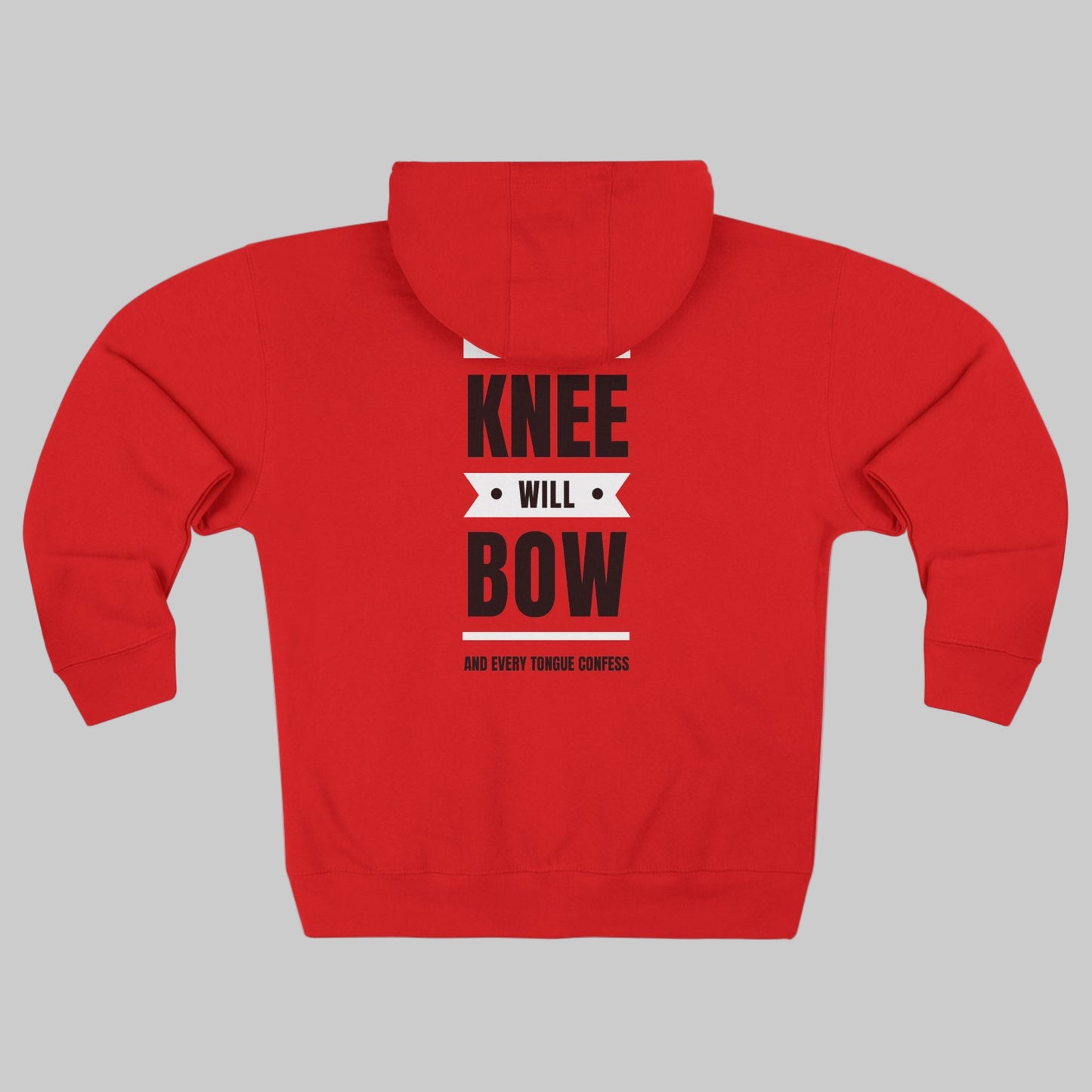 Every Knee Will Bow And Every Tongue Confess Jesus Is Lord Faith-Inspired Full Zip Hoodie | Inspirational Apparel, Christian Gift