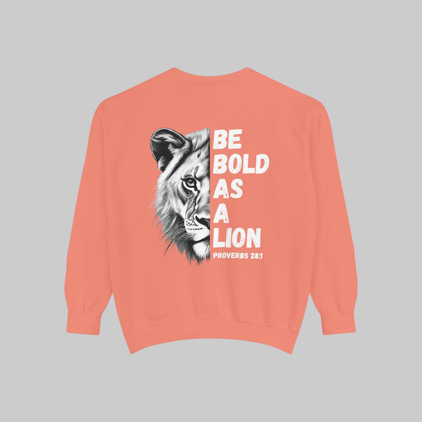 Be Bold As A Lion Christian Premium Crewneck Sweatshirt, Faith Based Proverbs Bible Verse  Sweatshirt