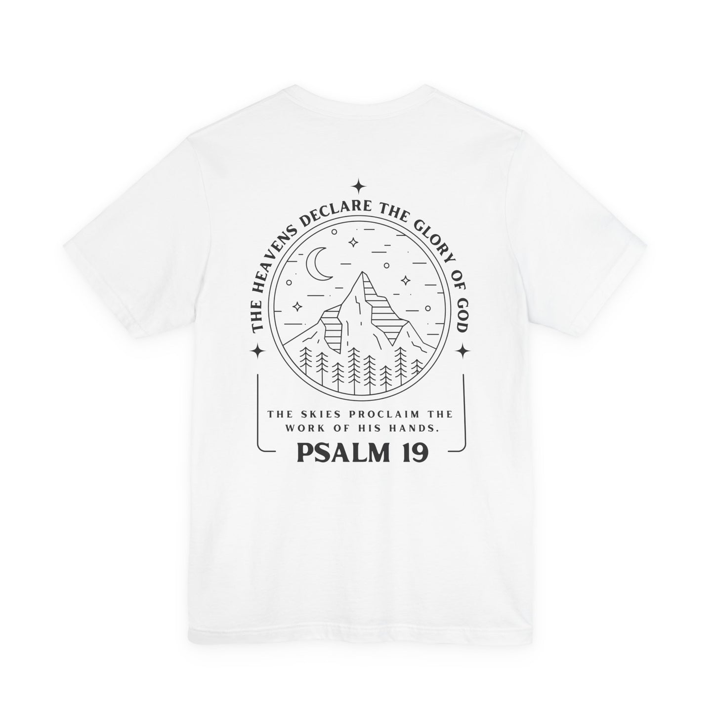 Psalm 19 Bible Verse Tee — The Heavens Declare the Glory of God Christian T-Shirt