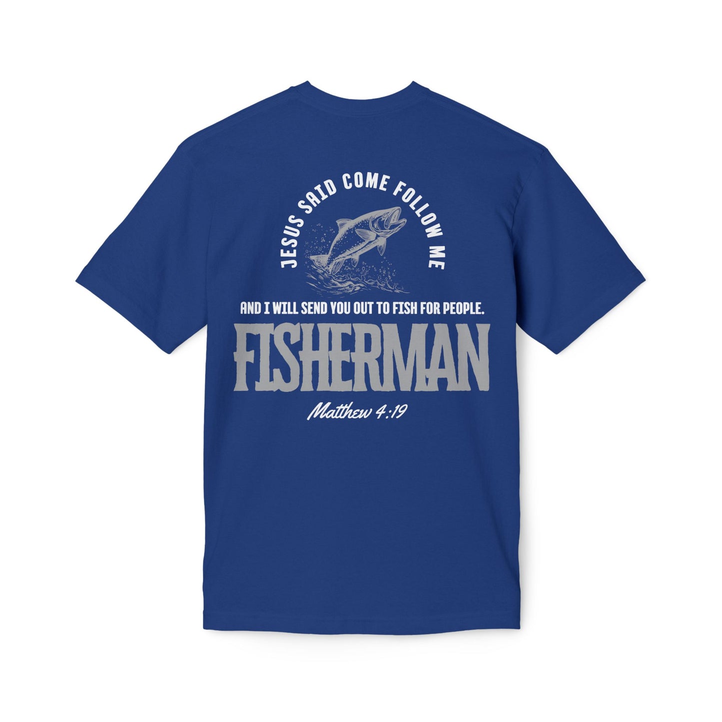 Made In The USA - Christian Fisherman T-Shirt, Inspirational Tee for Faith & Fishing Lovers