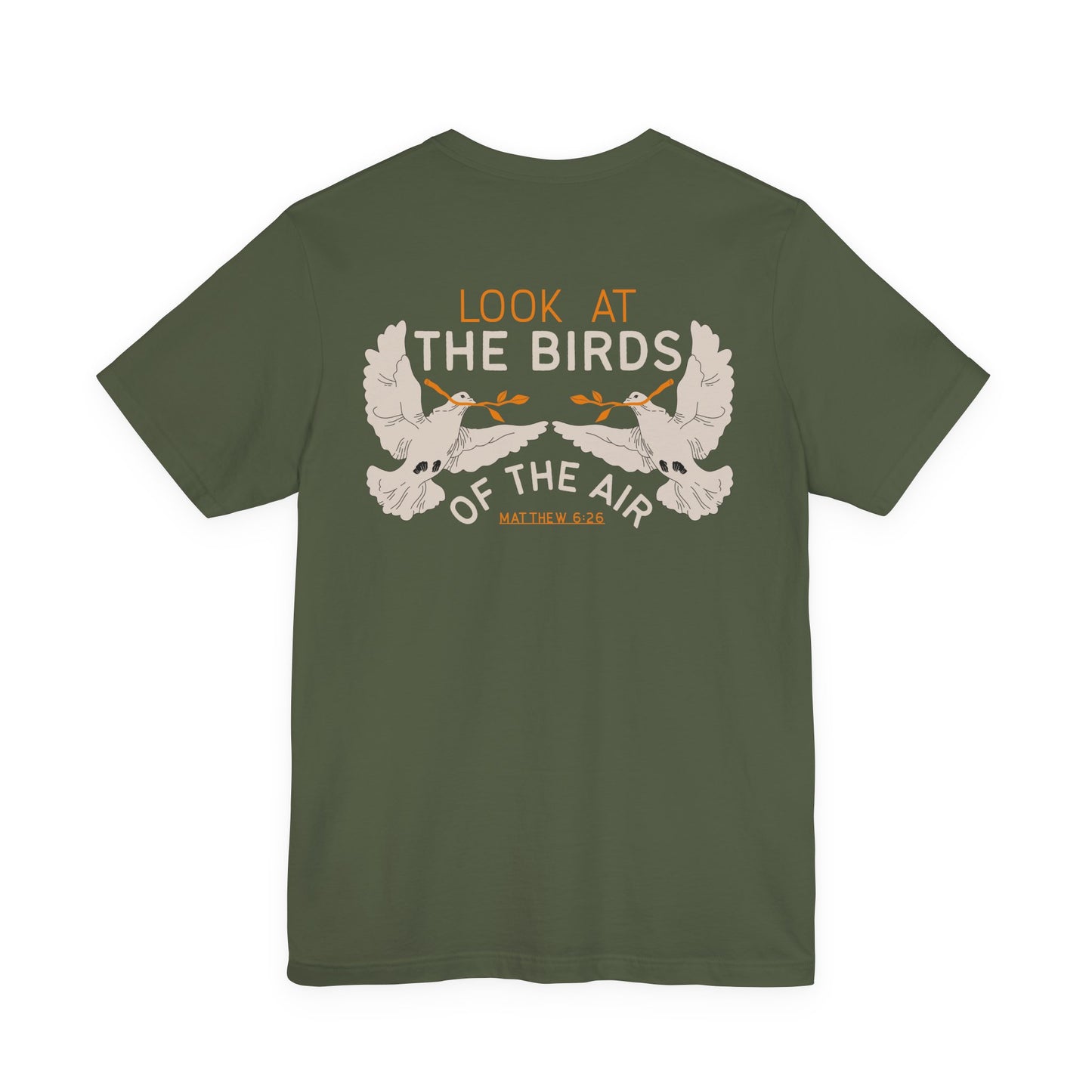 Look at the Birds Christian Tee — Matthew 6:26 Cross Graphic T‑Shirt