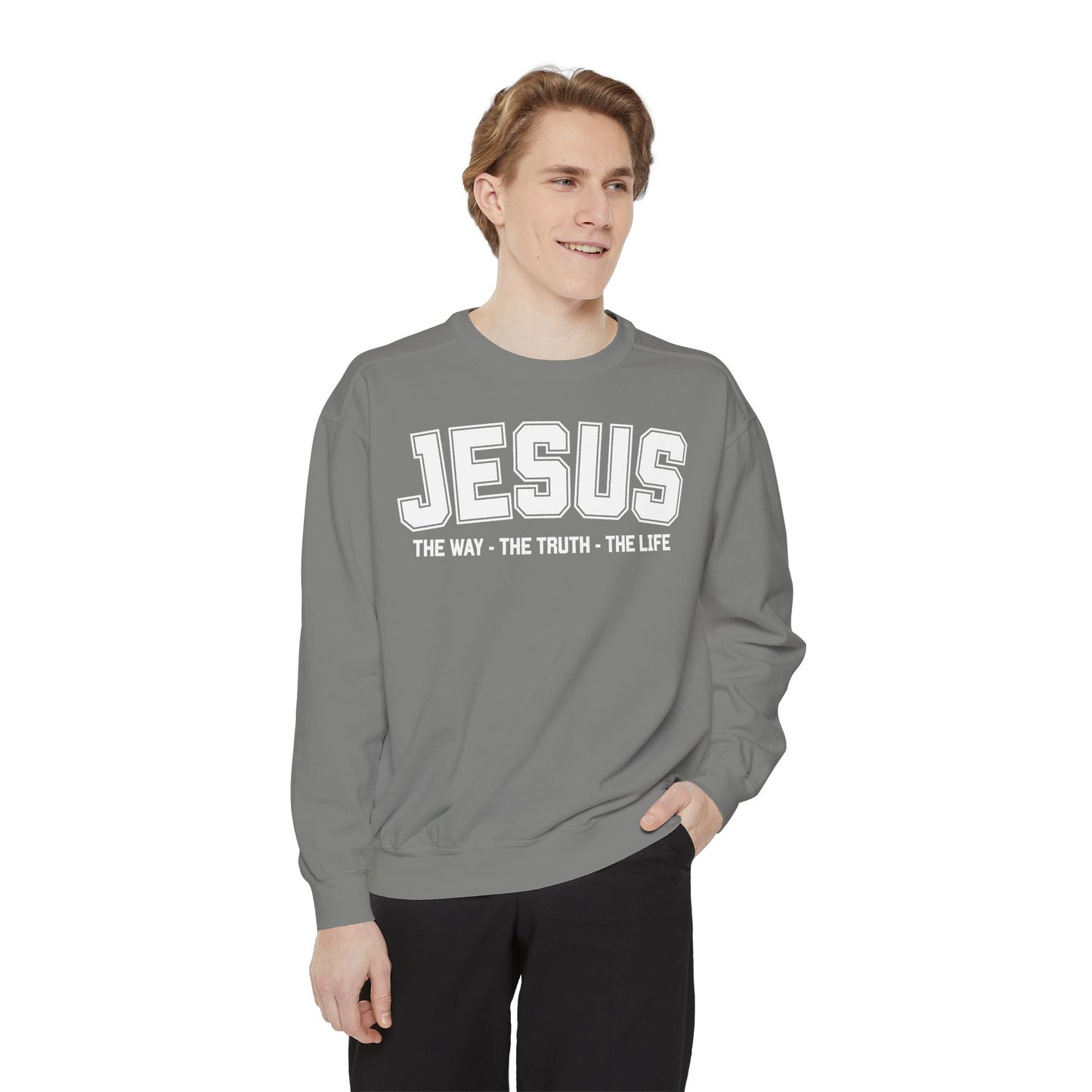 Jesus The Way, The Truth, The Life Crewneck Sweatshirt, Faith Apparel, Religious Sweatshirt, Inspirational Wear