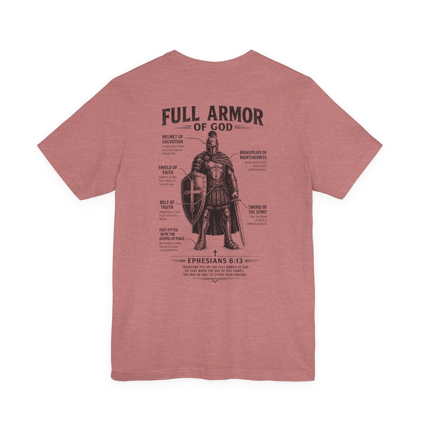 Full Armor of God T-Shirt — Ephesians 6:13 Christian Faith Tee