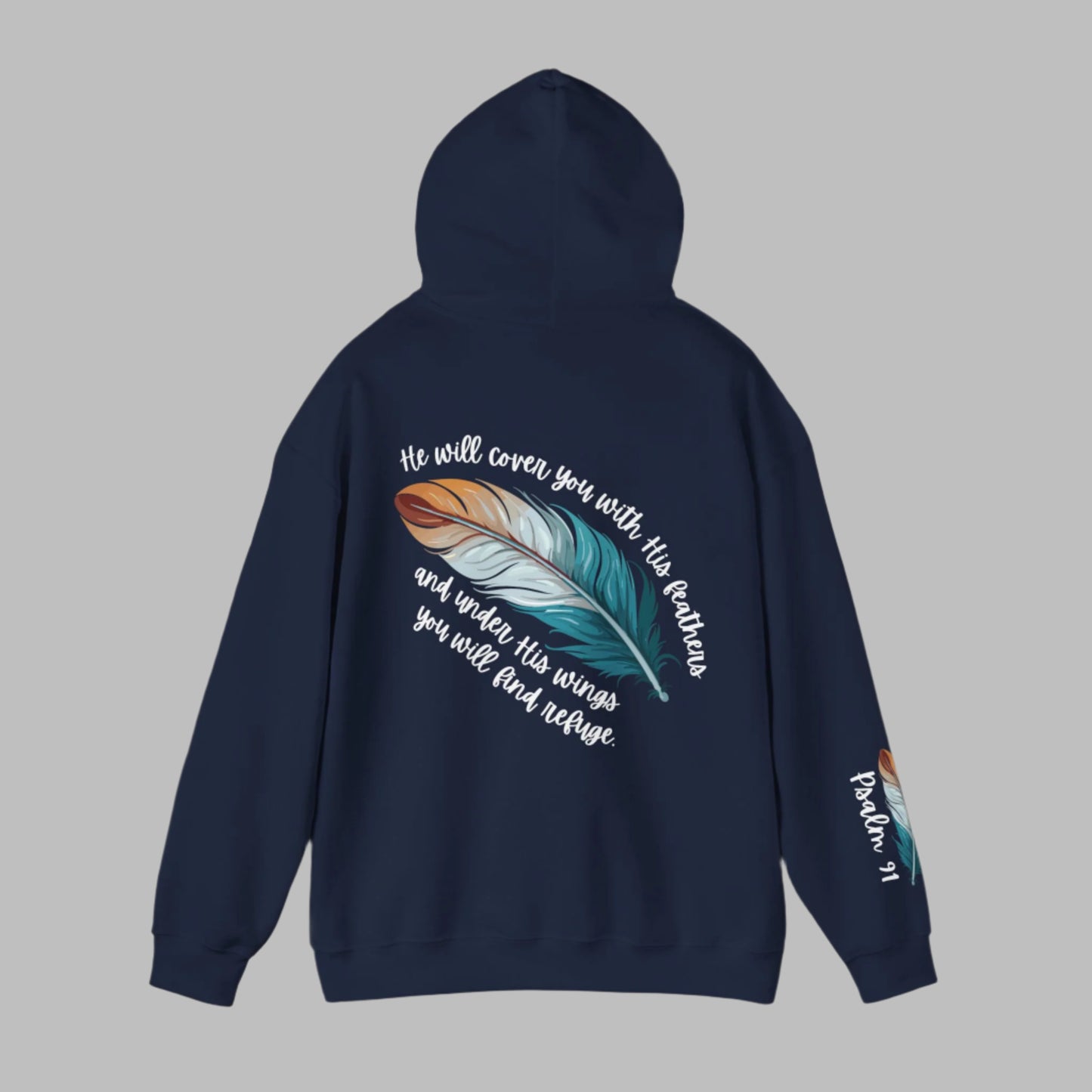 Psalm 91:4 Cover You With His Feathers Heavyweight Hooded Sweatshirt