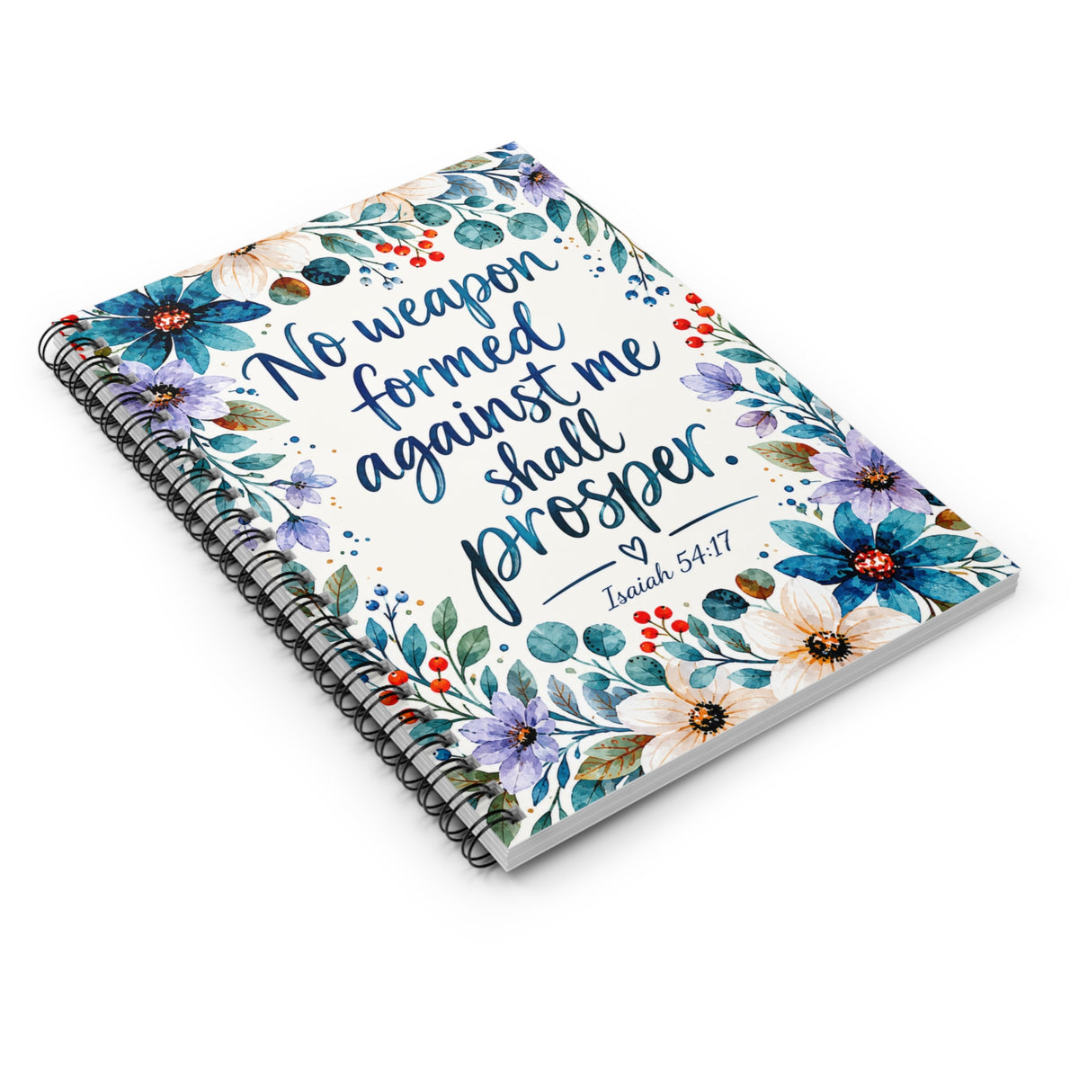 No Weapon Formed Against Me Shall Prosper Spiral Notebook | Isaiah 54:17 Christian Journal | Floral Bible Verse Notebook