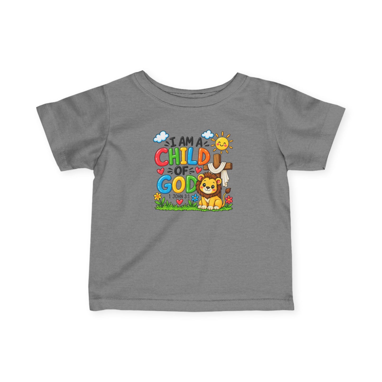 I Am A Child of God Infant Christian T-Shirt | 1 John 3:1 Bible Verse Baby Tee | Faith-Based Baby Top